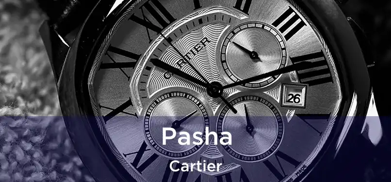 Pasha Cartier